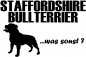 Preview: Aufkleber "Staffordshire Bullterrier ...was sonst?"