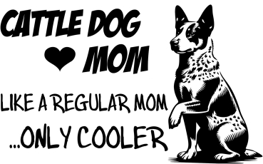 Aufkleber Australian Cattle Dog "Cattle Dog Mom"