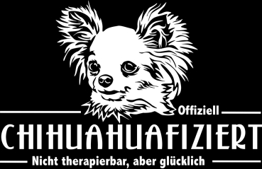 Aufkleber Chihuahua "Chihuahuafiziert"