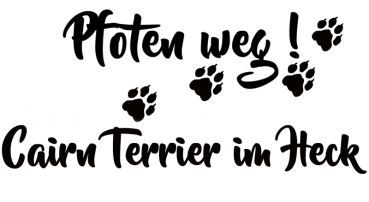Aufkleber "Pfoten weg! Cairn Terrier im Heck“