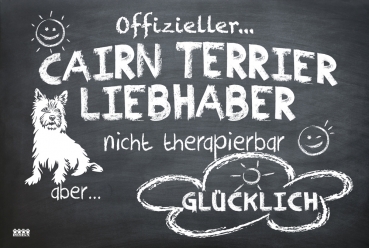 Hundeschild "Offizieller Cairn Terrier Liebhaber"