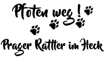Aufkleber "Pfoten weg! Prager Rattler im Heck"