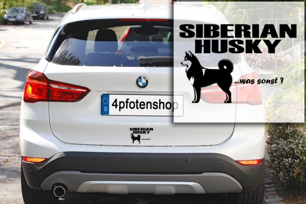 Aufkleber "Siberian Husky ...was sonst?"