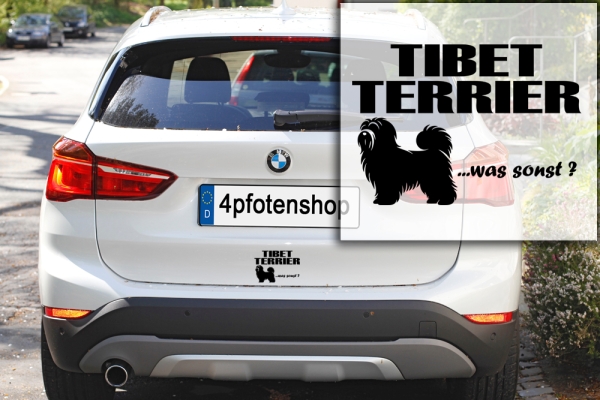 Aufkleber "Tibet Terrier ...was sonst?"