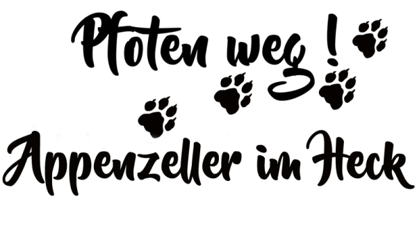 Aufkleber "Pfoten weg! Appenzeller im Heck“