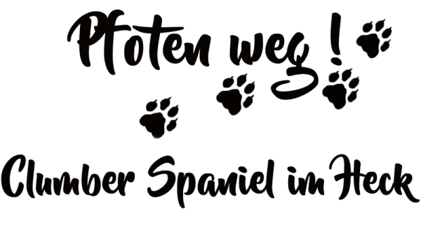 Aufkleber "Pfoten weg! Clumber Spaniel im Heck"