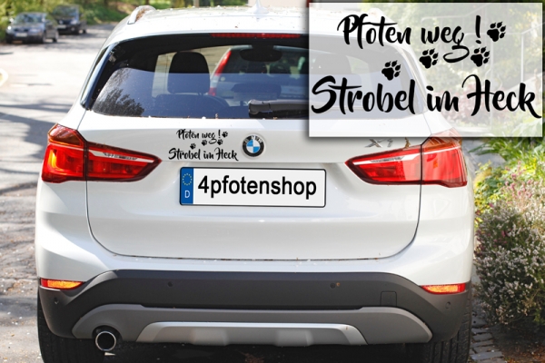 Aufkleber "Pfoten weg! Strobel im Heck"